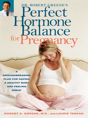 cover image of Dr. Robert Greene's Perfect Hormone Balance for Pregnancy